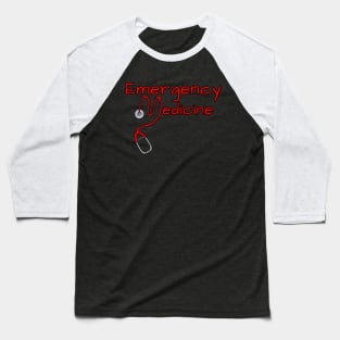 Emergency Medicine Baseball T-Shirt